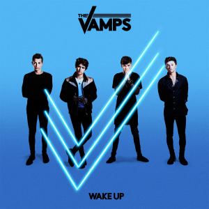 The Vamps "Wake Up" 2015.11.27.　リリース